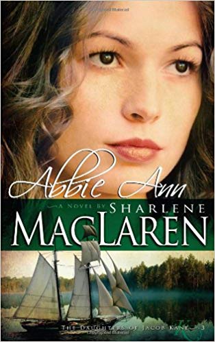 Abbie Ann (Daughters of Jacob Kane Trilogy) PB - Sharlene MacLaren